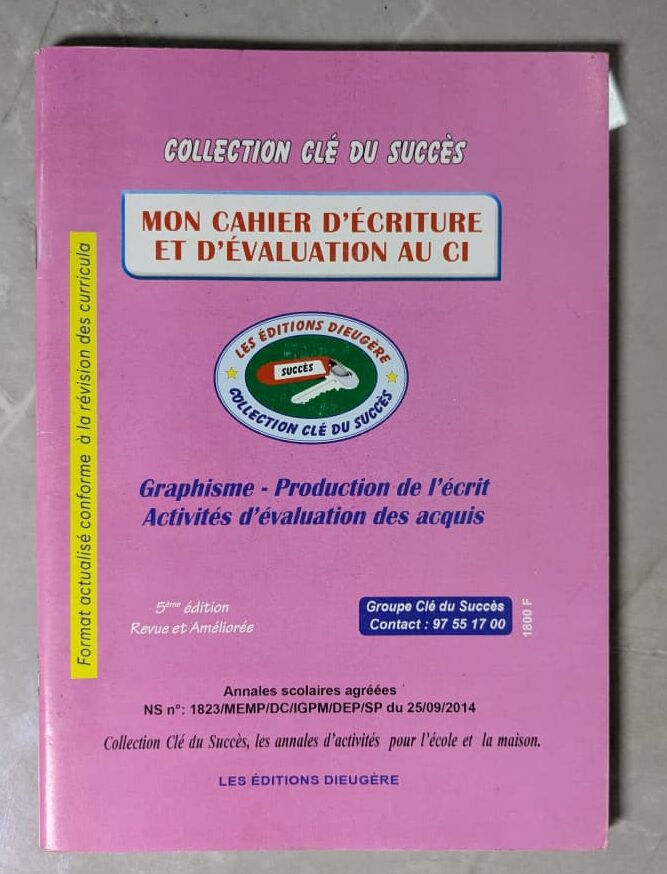 Collection clés du succès Mon cahier d'écriture et d'évaluation auCI